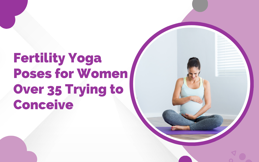 Yoga for fertility