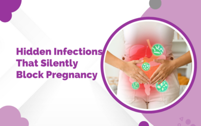 Hidden Infections That Silently Block Pregnancy