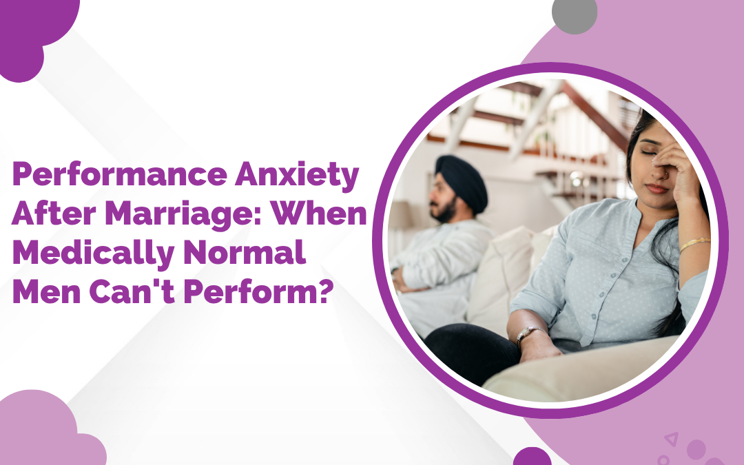 Performance Anxiety After Marriage